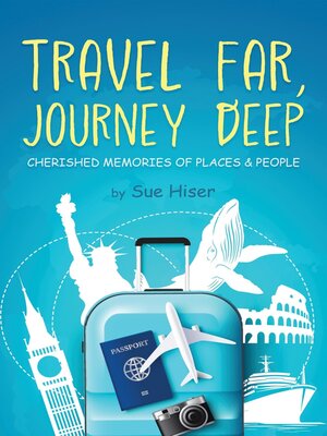 cover image of Travel Far, Journey Deep